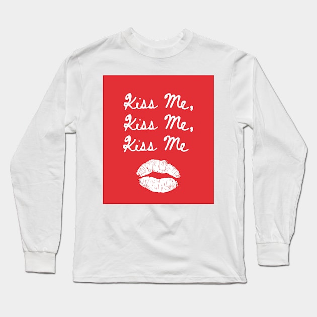 Kiss Me Kiss Me Kiss Me Print Red and White Long Sleeve T-Shirt by madiwestdal